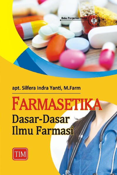 Farmasetika Dasar Dasar Ilmu Farmasi